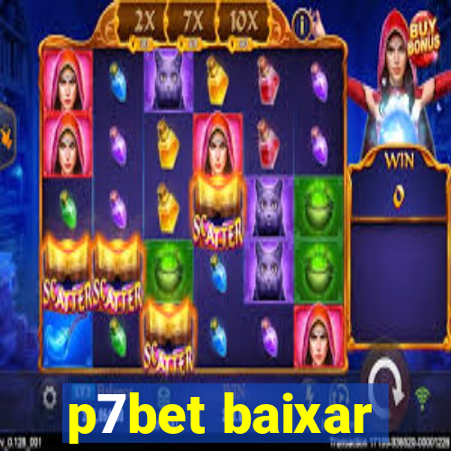 p7bet baixar